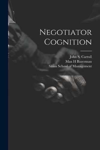 Negotiator Cognition