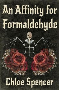 Cover image for An Affinity for Formaldehyde