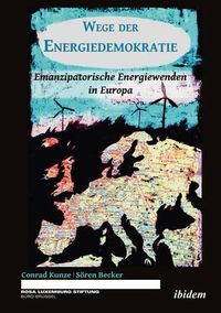 Cover image for Wege der Energiedemokratie - Emanzipatorische Energiewenden in Europa