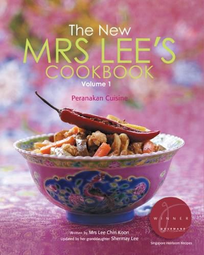 Cover image for New Mrs Lee's Cookbook, The - Volume 1: Peranakan Cuisine