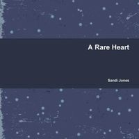 Cover image for A Rare Heart