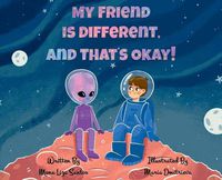 Cover image for My Friend is Different, and That's Okay!