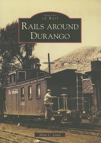 Cover image for Rails Around Durango, Co