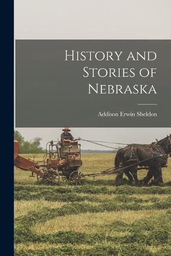 Cover image for History and Stories of Nebraska