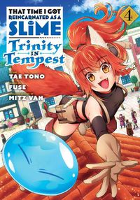 Cover image for That Time I Got Reincarnated as a Slime: Trinity in Tempest (Manga) 4