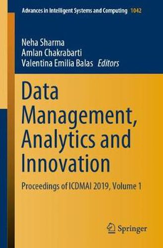 Cover image for Data Management, Analytics and Innovation: Proceedings of ICDMAI 2019, Volume 1