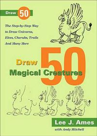 Cover image for Draw 50 Magical Creatures