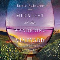 Cover image for Midnight at the Wandering Vineyard Lib/E