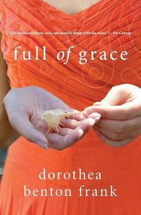 Cover image for Full Of Grace: A Novel