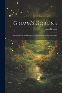 Cover image for Grimm's Goblins