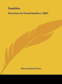 Cover image for Ionides: Exercises in Greek Iambics (1883)