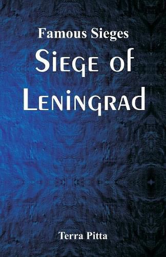 Cover image for Famous Sieges: Siege of Leningrad