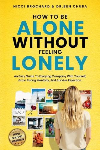 Cover image for How To Be Alone Without Feeling Lonely