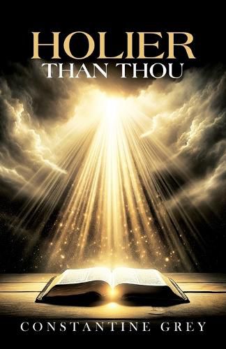 Cover image for Holier Than Thou