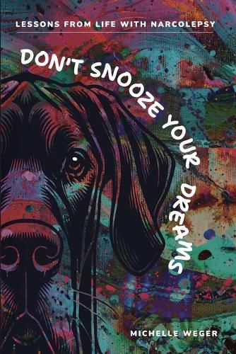 Cover image for Don't Snooze Your Dreams