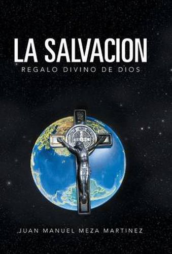 La Salvacion: Regalo Divino de Dios