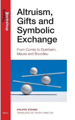 Cover image for Altruism, Gifts and Symbolic Exchange