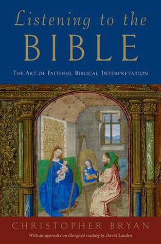 Cover image for Listening to the Bible: The Art of Faithful Biblical Interpretation