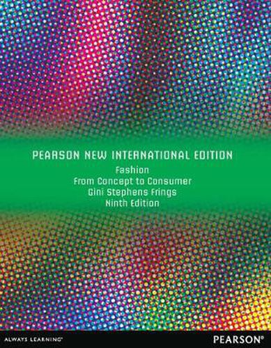 Cover image for Fashion: From Concept to Consumer: Pearson New International Edition