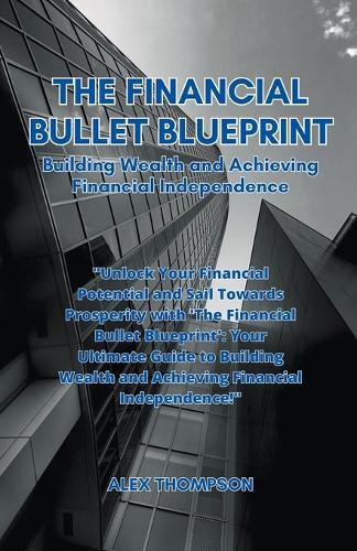 Cover image for The Financial Bullet Blueprint