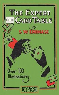 Cover image for The Expert at the Card Table (Hey Presto Magic Book)