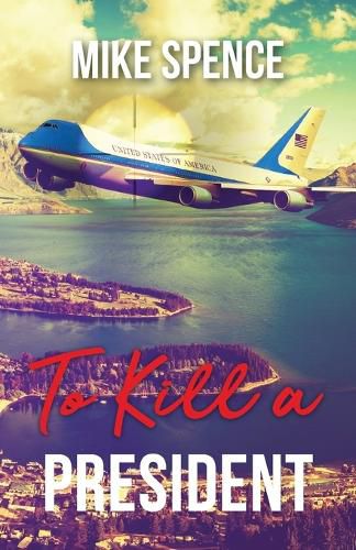 Cover image for To Kill a President