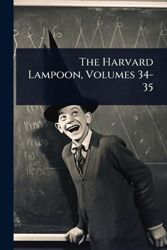 Cover image for The Harvard Lampoon, Volumes 34-35
