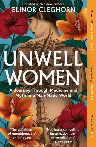 Cover image for Unwell Women: A Journey Through Medicine and Myth in a Man-Made World