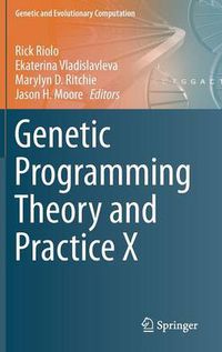 Cover image for Genetic Programming Theory and Practice X