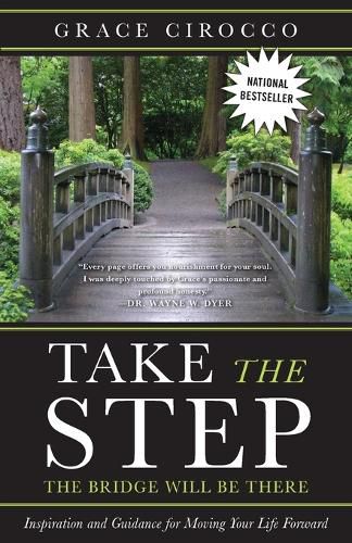 Cover image for Take The Step, The Bridge Will Be There