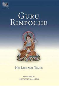 Cover image for Guru Rinpoche: His Life and Times