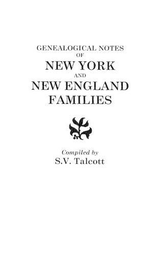 Cover image for Genealogical Notes of New York and New England Families