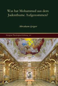 Cover image for Was hat Mohammed aus dem Judenthume Aufgenommen?