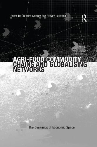 Agri-Food Commodity Chains and Globalising Networks