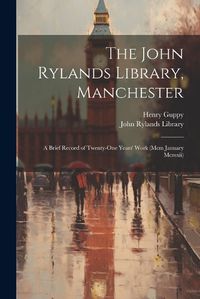 Cover image for The John Rylands Library, Manchester