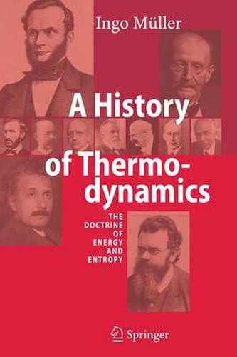 Cover image for A History of Thermodynamics: The Doctrine of Energy and Entropy