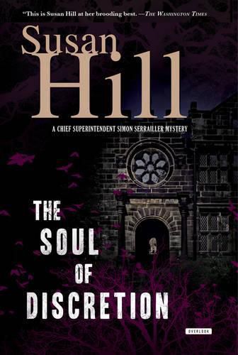 The Soul of Discretion: A Chief Superintendent Simon Serrailler Mystery