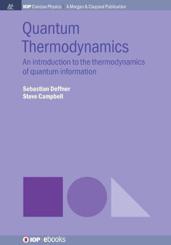 Cover image for Quantum Thermodynamics: An Introduction to the Thermodynamics of Quantum Information