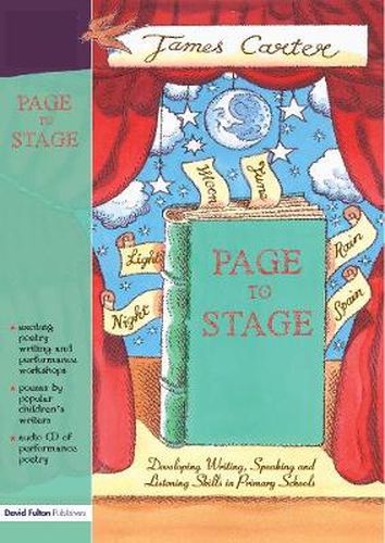 Page to Stage: Developing Writing, Speaking and Listening Skills in Primary Schools
