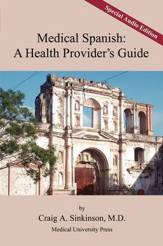 Cover image for Medical Spanish: A Health Provider's Guide