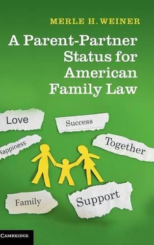 Cover image for A Parent-Partner Status for American Family Law