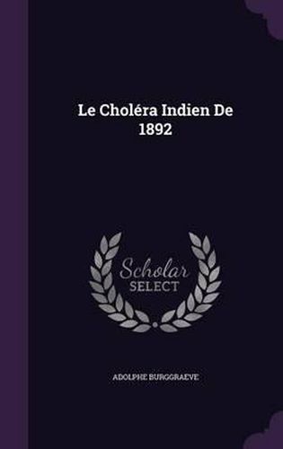 Le Cholera Indien de 1892