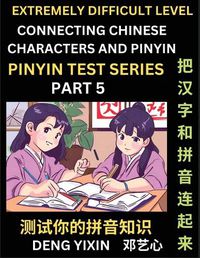 Cover image for Extremely Difficult Chinese Characters & Pinyin Matching (Part 5)