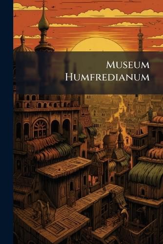 Cover image for Museum Humfredianum