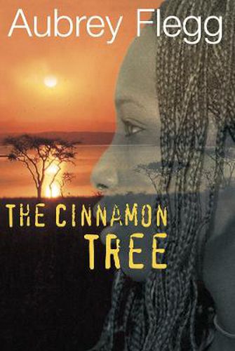 Cover image for The Cinnamon Tree: A Novel Set in Africa