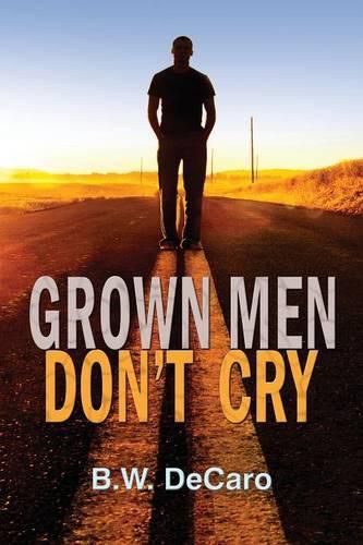 Cover image for Grown Men Don't Cry