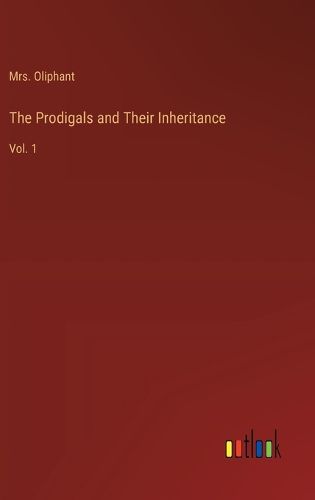 Cover image for The Prodigals and Their Inheritance