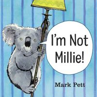 Cover image for I'm Not Millie!