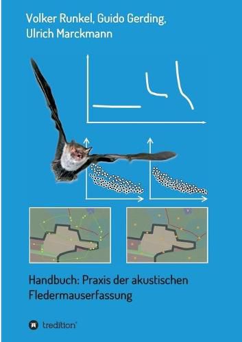 Cover image for Handbuch: Praxis der akustischen Fledermauserfassung