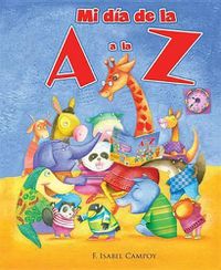 Cover image for Mi Dia de La A A La Z